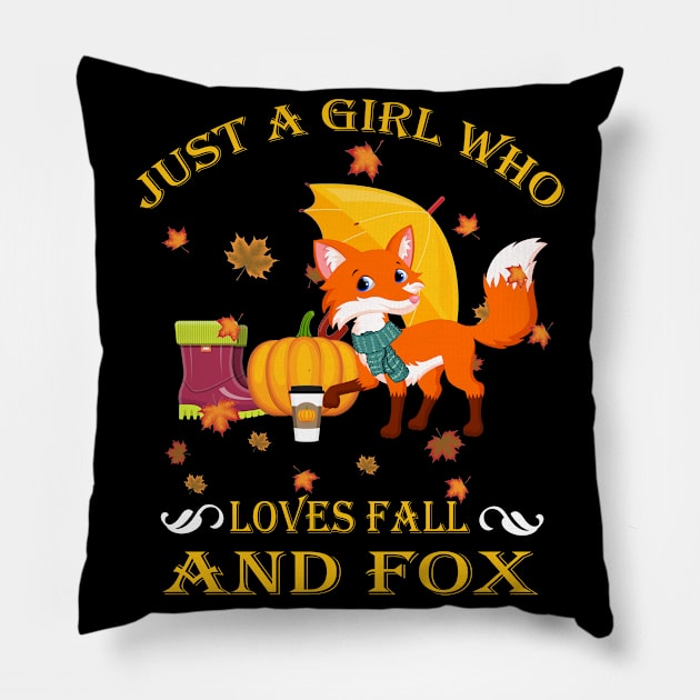 Just A Girl Who Loves Fall & Fox Funny Thanksgiving Gift Pillow by LiFilimon