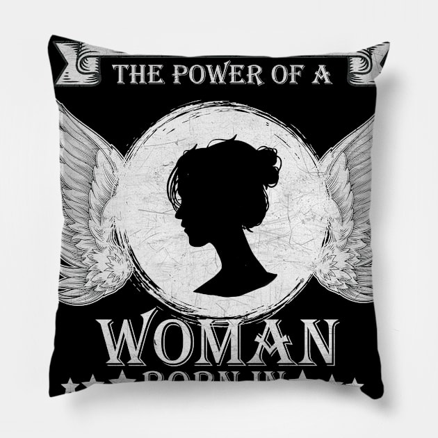 Never Underestimate The Power Of A Woman Born In March Costume Gift Pillow by Ohooha