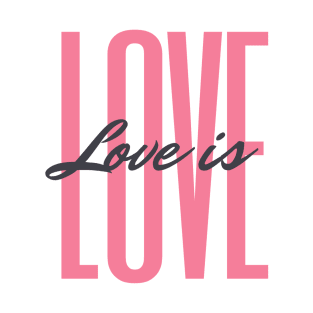 Love is love - White T-Shirt