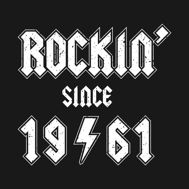 Rockin since 1961 birthday rocker gift by Daribo