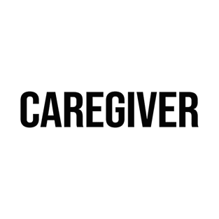 Caregiver T-Shirt