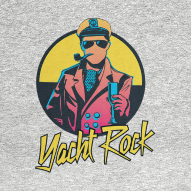 yacht rock music yacht rock yacht rock music t shirt teepublic yacht rock music yacht rock yacht rock music t shirt teepublic