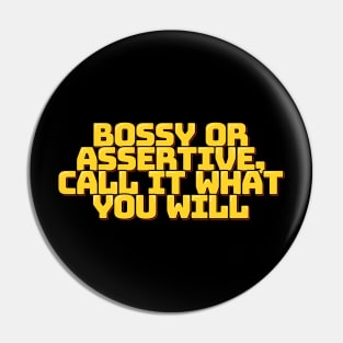 Yellow Bossy or Assertive Aesthetic Lettering Design Pin