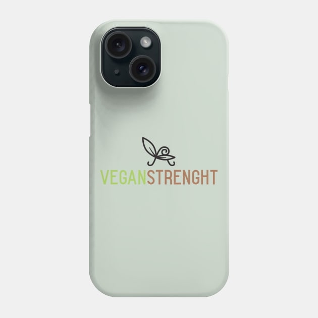 VEGAN STRENGHT - design for vegan powerlifting Phone Case by Thom ^_^