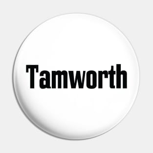 Tamworth Pin