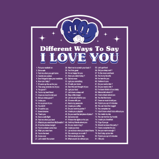 Different Ways to Say I Love You Hoodie T-Shirt