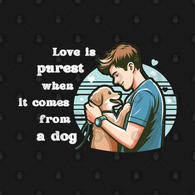 Love is purest when it comes from a dog - white pattern by Angela Whispers