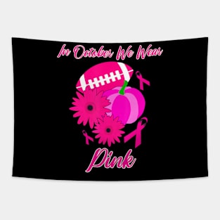 In October We Wear Pink Football Pumpkin Gift Tapestry