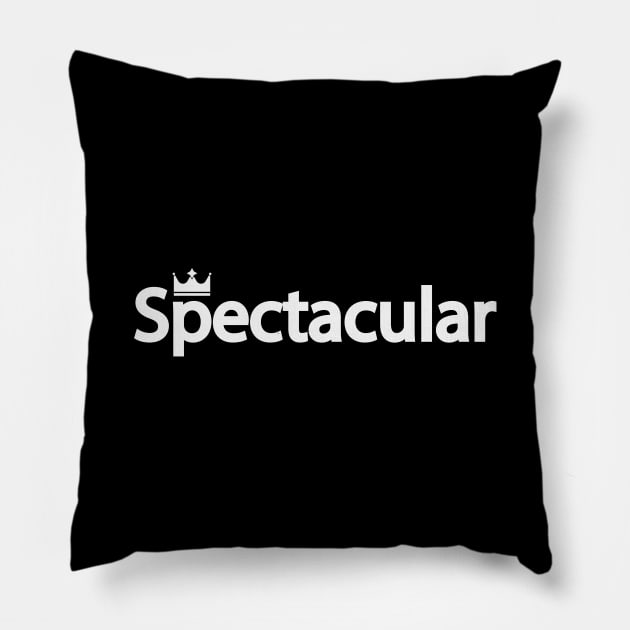 Spectacular being Spectacular logo Pillow by It'sMyTime