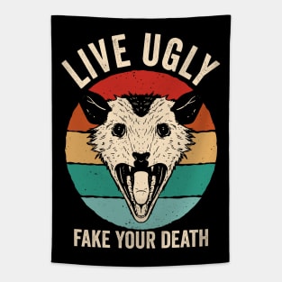 Live Ugly Fake Your Death Opossum Tapestry