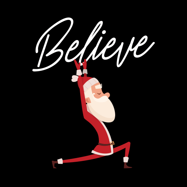 Funny Christmas Namasleigh Santa Believe Yoga Gift T-Shirt by geekandgamerstore