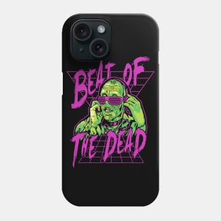 Beat of the dead Phone Case