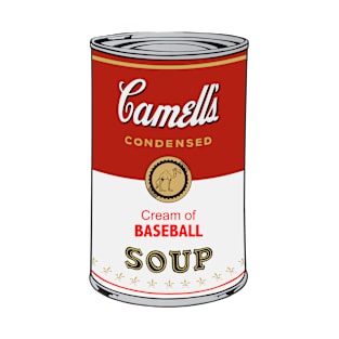 Camell’s Cream of BASEBALL Soup T-Shirt