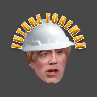 Future Foreman T-Shirt