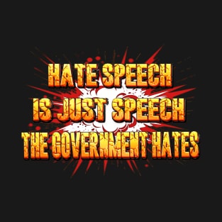 Hate Speech T-Shirt