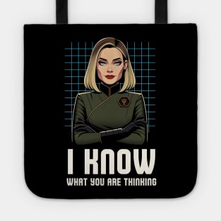 I Know What You Are Thinking - Funny Sci-Fi Tote