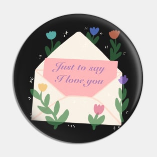 Just to say I love you mail Pin