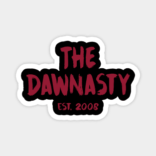 The Dawnasty Est. 2008 in garnet Magnet