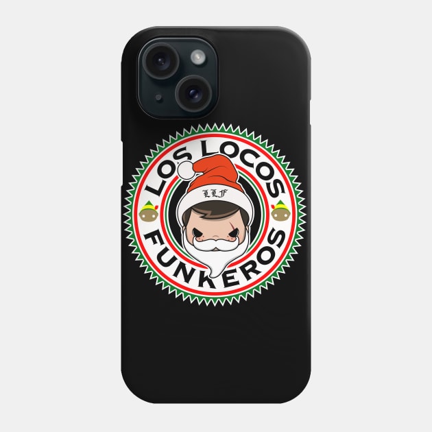 Los Locos Funkeros 2018 Holiday Frederico Phone Case by Kickinittt