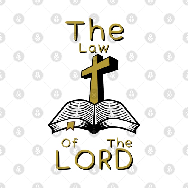 The Law Of The Lord by Claudia Williams Apparel