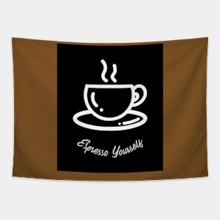 Espresso Yourself Tapestry