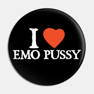 I Heart Emo Pussy Pin