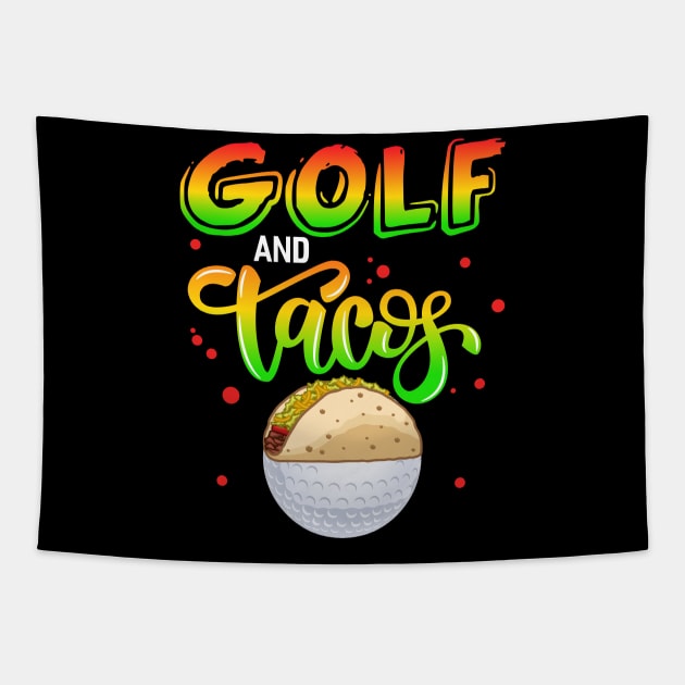 Golf And Tacos Tapestry by Tee__Dot