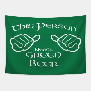 This person needs green beer Tapestry