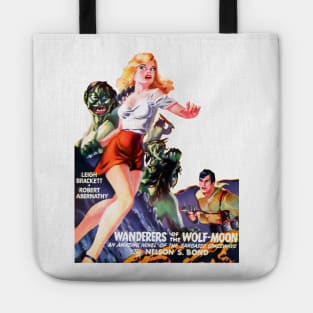 Beautiful Pin Up Girl Blonde Horror Aliens Planet Sci-Fi Pulp Fiction Wanderers Of The Wolf Moon Retro Comics Vintage Old Cartoon Book Cover Tote