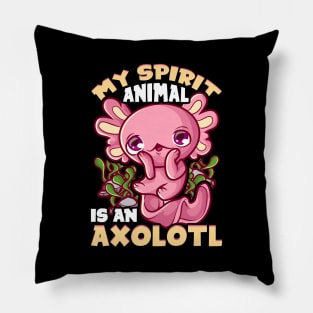 Cute & Funny My Spirit Animal Is An Axolotl Animal Pillow