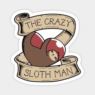 Crazy Sloth Man Tattoo Magnet
