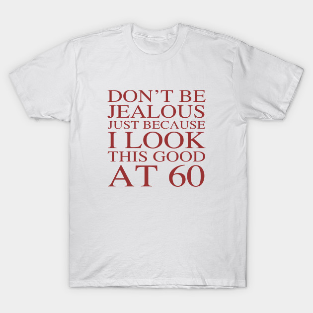 funny 60th birthday t shirts