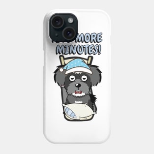 Lazy schnauzer cant get out of bed Phone Case