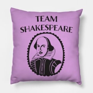 TEAM SHAKESPEARE GIFT FOR THEATRE FAN Pillow