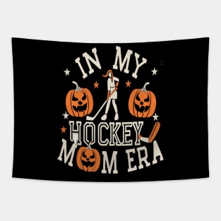 In My HOCKEY Mom Era Women Mama Sport Player Tapestry