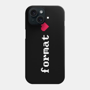 Format <3 Phone Case