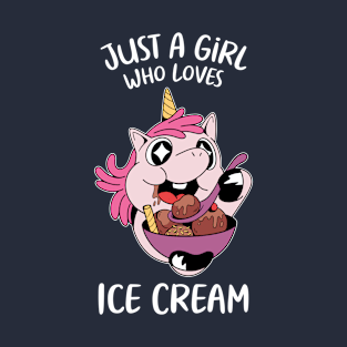 Just A Girl Who Loves Ice Cream T-Shirt