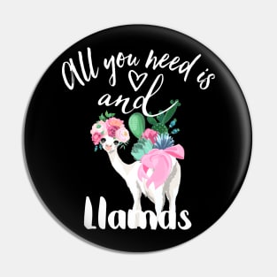 All you need is love and LLAMAS Pin