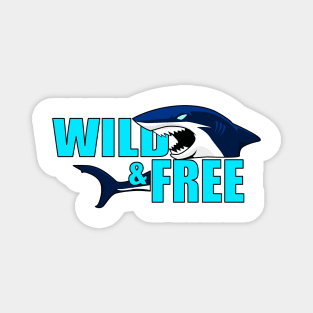 Wild and Free Magnet