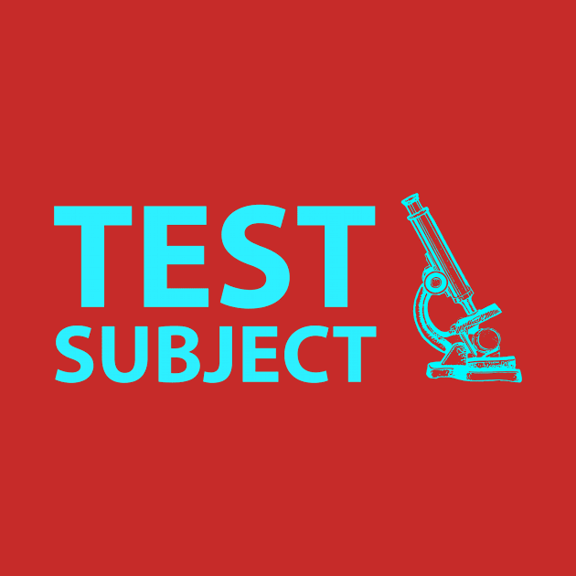 Test Subject Science Experiment by Edongski303 Teepublic Merch