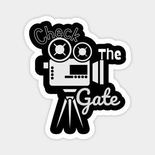 Check The Gate - Hollywood Film Set Magnet