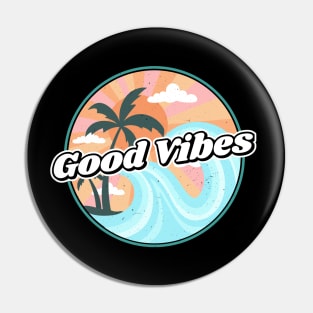 Summer Good Vibes Pin