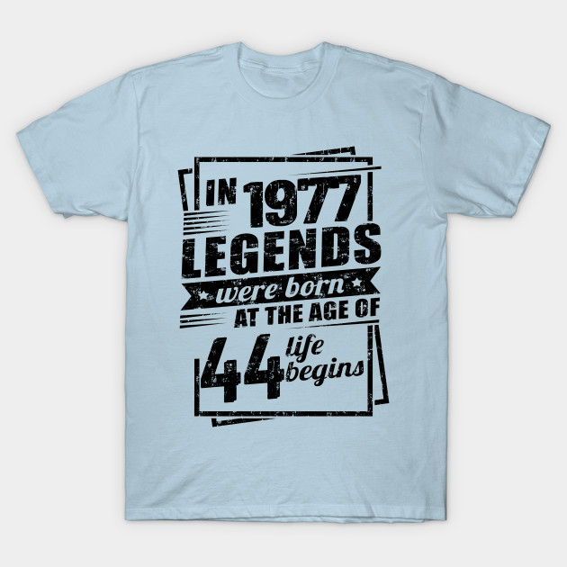 Discover The legend was born in 1977 - 44th Birthday Men - T-Shirt