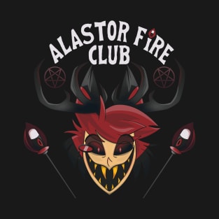 Alastor fire club T-Shirt