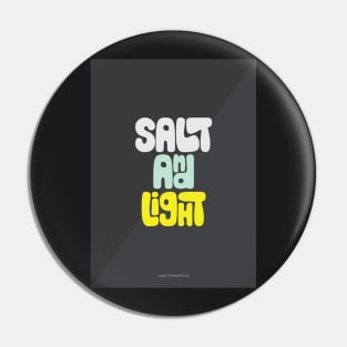 Salt and Light Pin
