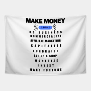 How to make money tips Tapestry