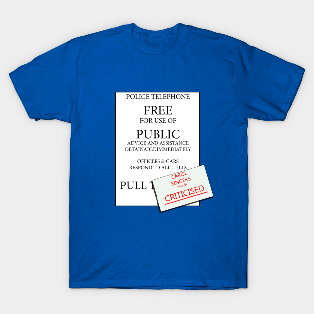 Carol Singers Will Be Criticised Doctor Who Camiseta Teepublic Mx Nine lessons and carols, also known as the festival of nine lessons and carols and service of nine lessons and carols, is a service of christian worship traditionally celebrated on or near christmas eve. teepublic