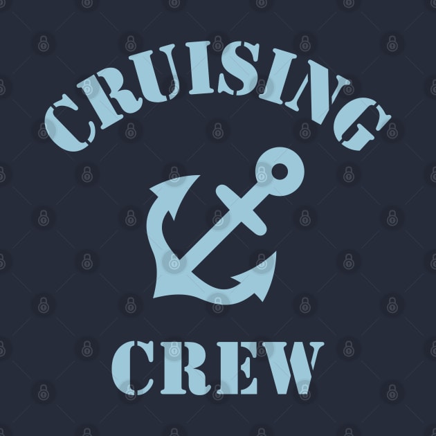 Cruising Crew (Crew Complement / Anchor / Skyblue) by MrFaulbaum