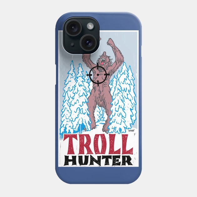 Troll Hunter Phone Case by WonderWebb