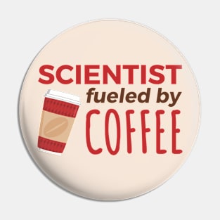 Scientist Fueled by Coffee Pin